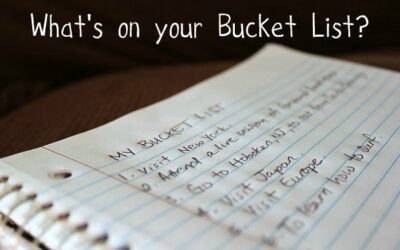 What’s on Your Bucket List?