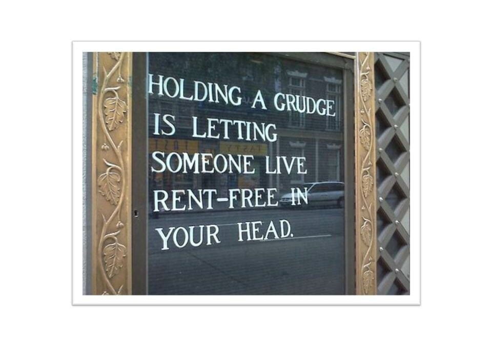 How many grudges are you holding?