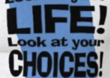 What are your choices?