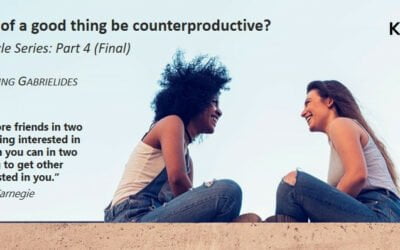 Can too much of a good thing can be counterproductive?